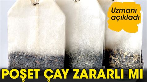 poşet çay kağıdı zararlı mı